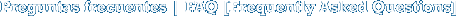 Preguntas frecuentes | FAQ [Frequently